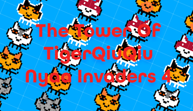 The Tower Of TigerQiuQiu Nyaa Invaders 4 Steam capsule image