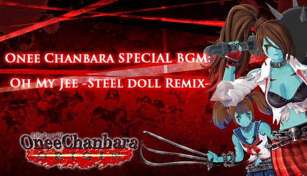 OneeChanbara ORIGIN - OneeChanbara Special BGM『Oh My Jee -Steel doll Remix-』 Steam capsule image
