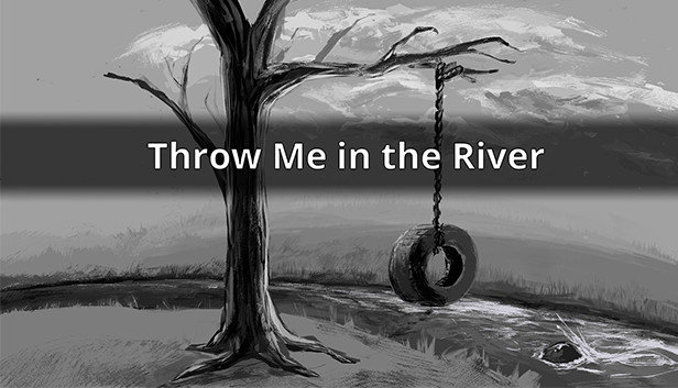 Throw Me in the River Steam capsule image