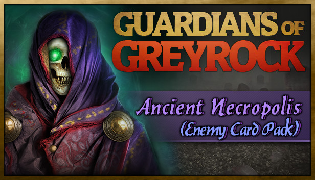Guardians of Greyrock - Card Pack: Ancient Necropolis Steam capsule image