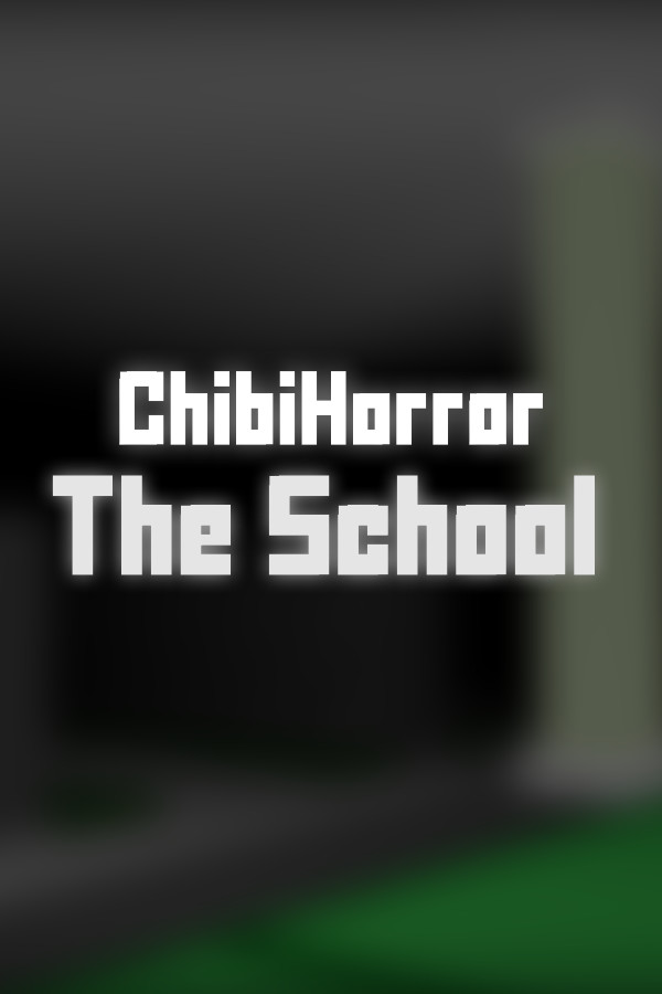 Chibi Horror: The School