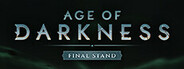 Age of Darkness: Final Stand