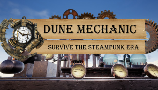 Dune Mechanic : Survive The Steampunk Era Steam capsule image