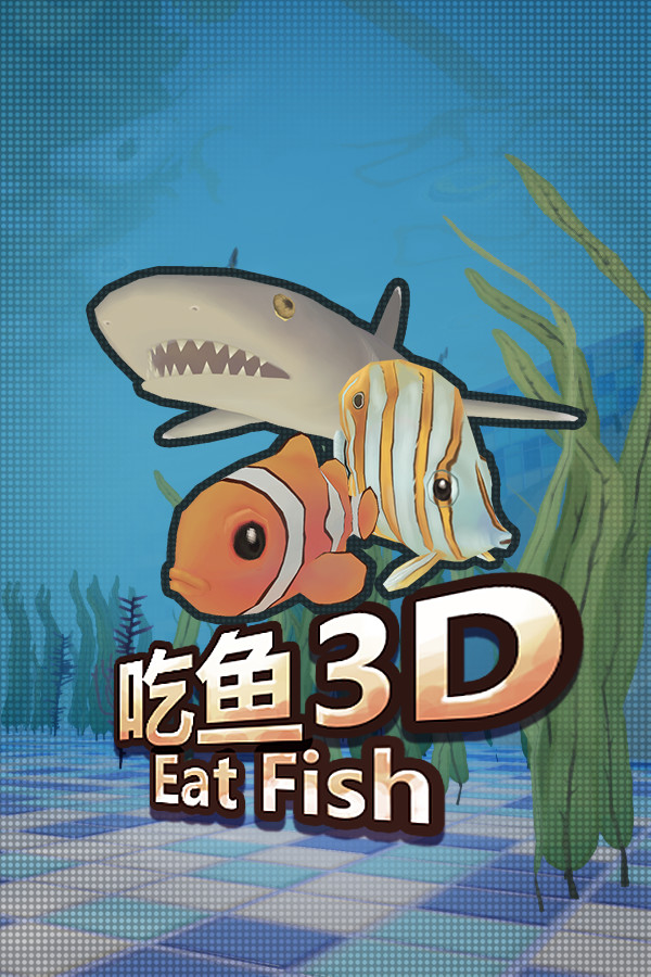 Eat fish 3D