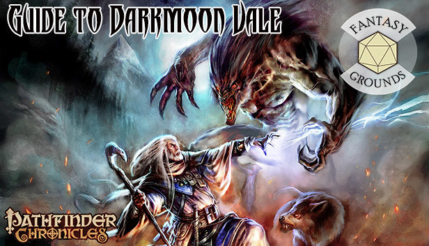 Steam Fantasy Grounds Pathfinder Rpg Pathfinder Chronicles Guide To Darkmoon Vale