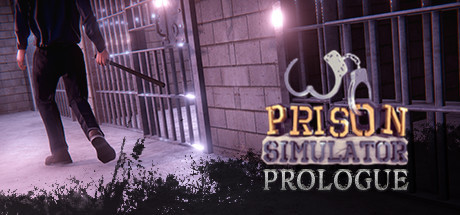 Prison Simulator: Prologue