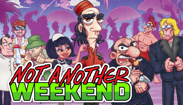 Not Another Weekend Steam capsule image