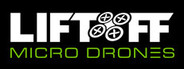 Liftoff: Micro Drones