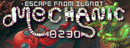 Mechanic 8230: Escape from Ilgrot