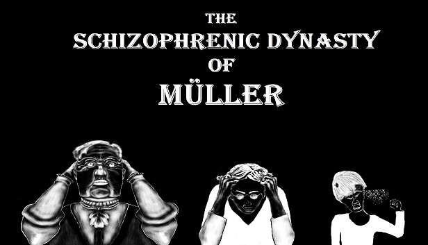 The Schizophrenic Dynasty of Müller Steam capsule image