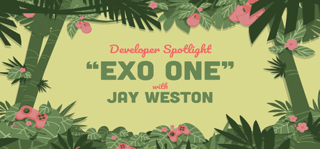 Steam Game Festival: Developer Spotlight: EXO ONE header image