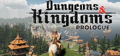 Dungeons and Kingdoms