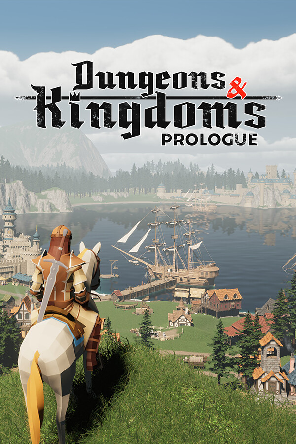 Dungeons & Kingdoms: Prologue