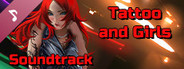 Tattoo and Girls Soundtrack