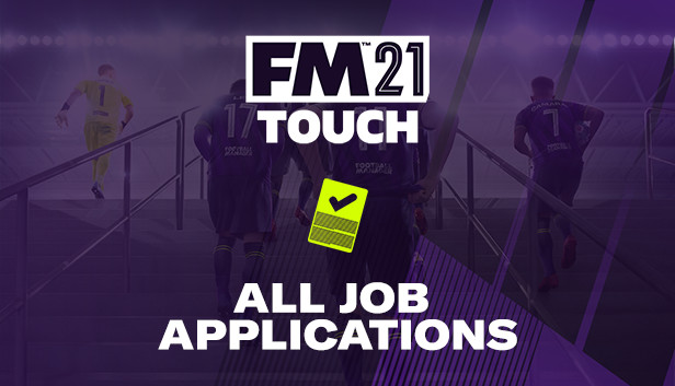 Football Manager 2021 Touch - All Job Applications Steam capsule image