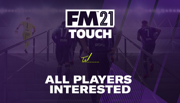 Football Manager 2021 Touch - All Players Interested Steam capsule image
