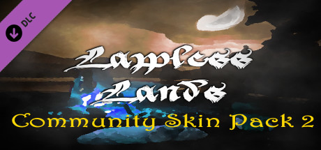 Lawless Lands Supporter Community Skin Pack 2 DLC Steam header image