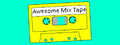 Awesome Mix Tape