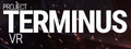 Project Terminus VR