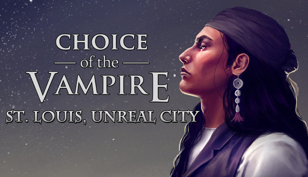 Choice of the Vampire: St. Louis, Unreal City Steam capsule image