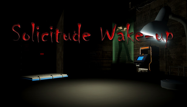 Solicitude Wake-up (Oculus VR Digital Game) for Free