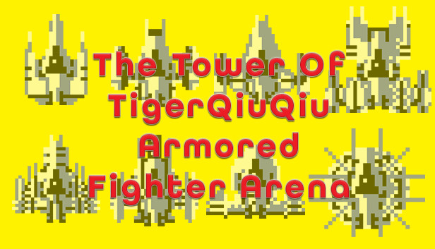 The Tower Of TigerQiuQiu Armored Fighter Arena Steam capsule image