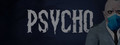 Psycho