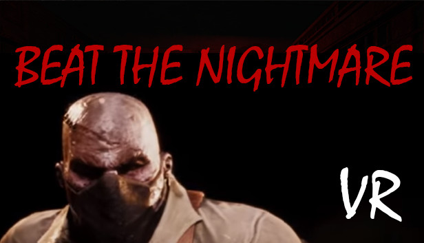 Beat the Nightmare – Evil Dreams Simulator VR Steam capsule image