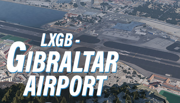 X-Plane 11 - Add-on: Skyline Simulations - LXGB - Gibraltar Airport Steam capsule image