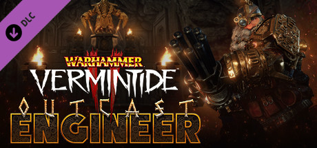 Warhammer: Vermintide 2 - Outcast Engineer