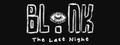 BLINK: The Last Night