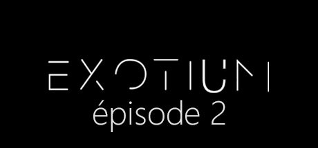EXOTIUM - Episode 2 Cover Image