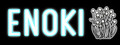 Enoki
