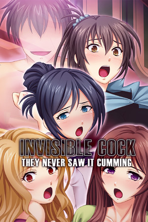 Invisible Cock: They never saw it cumming! cover art