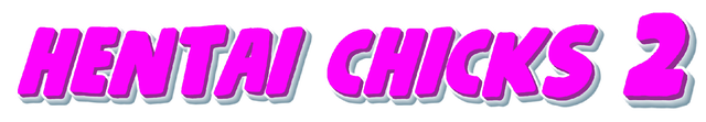 Hentai Chicks 2