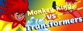 Monkey King vs Transformers