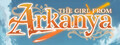The Girl from Arkanya