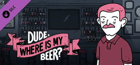 Dude, Where Is My Beer? - Wallpapers header
