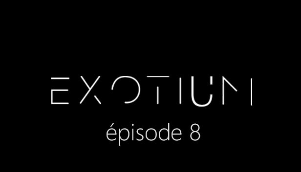 EXOTIUM - Episode 8 Steam capsule image
