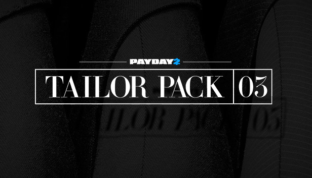 PAYDAY 2: Tailor Pack 3 Steam capsule image