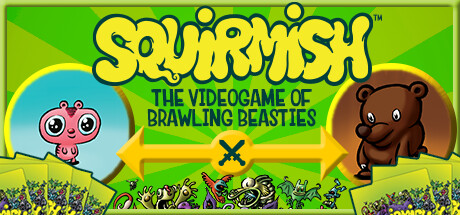 SQUIRMISH: The Videogame of Brawling Beasties Cover Image