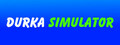 Durka Simulator