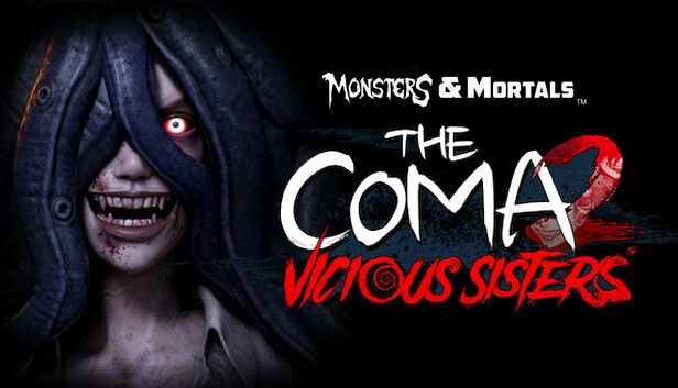 Monsters & Mortals - The Coma 2: Vicious Sisters Steam capsule image