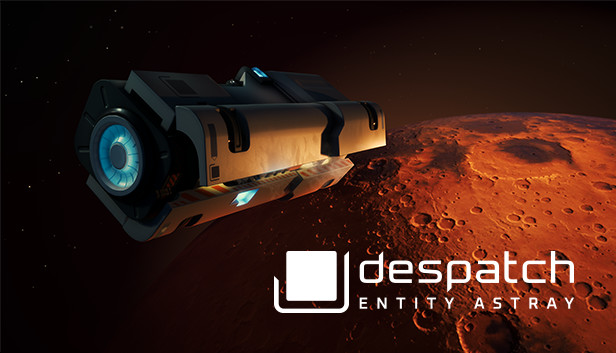 despatch: Entity Astray Steam capsule image