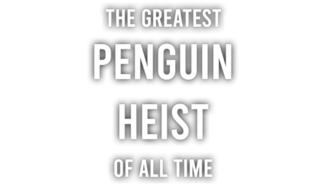 The Greatest Penguin Heist of All Time on Steam