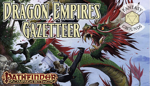 Fantasy Grounds - Pathfinder RPG - Campaign Setting: Dragon Empires Gazetteer Steam capsule image