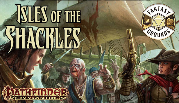 Fantasy Grounds - Pathfinder RPG - Campaign Setting: Isles of the Shackles Steam capsule image
