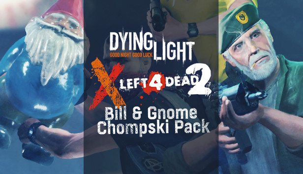Dying Light – L4D2 Bill and Gnome Chompski Pack Steam capsule image