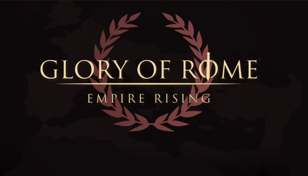 Glory of Rome в Steam
