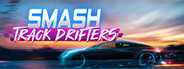 Smash Track Drifters